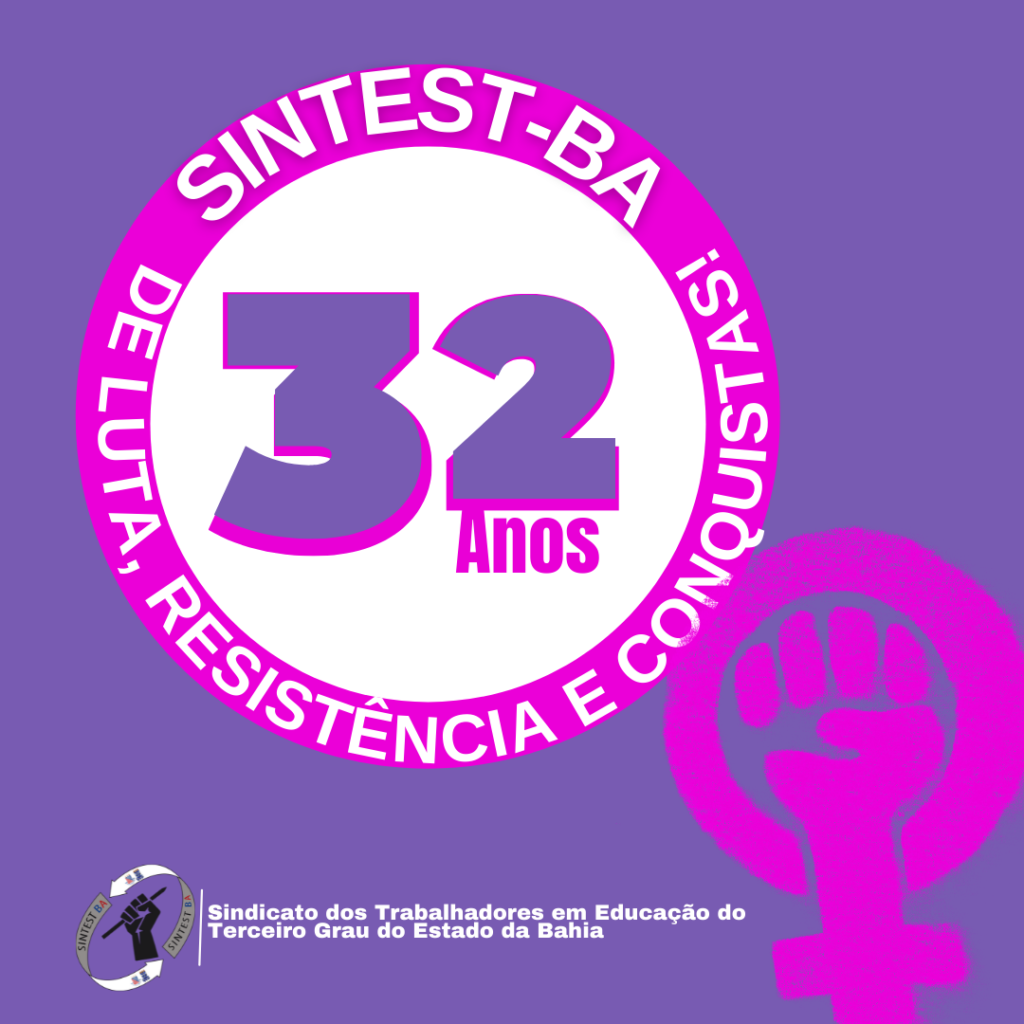 Março Sintest-BA: Dia da Mulher e 32 anos do sindicato, confira a programação