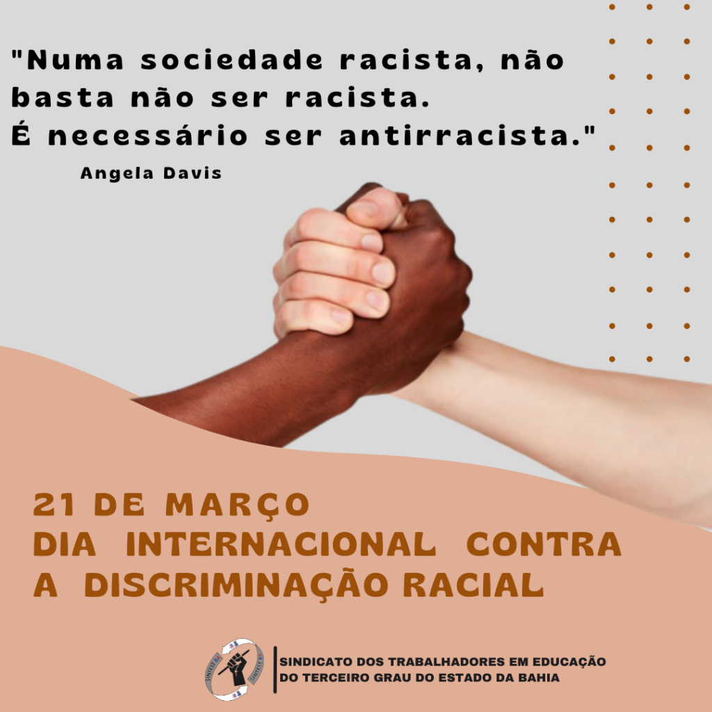 21 de março: Dia Internacional de Luta pela Eliminação da Discriminação Racial