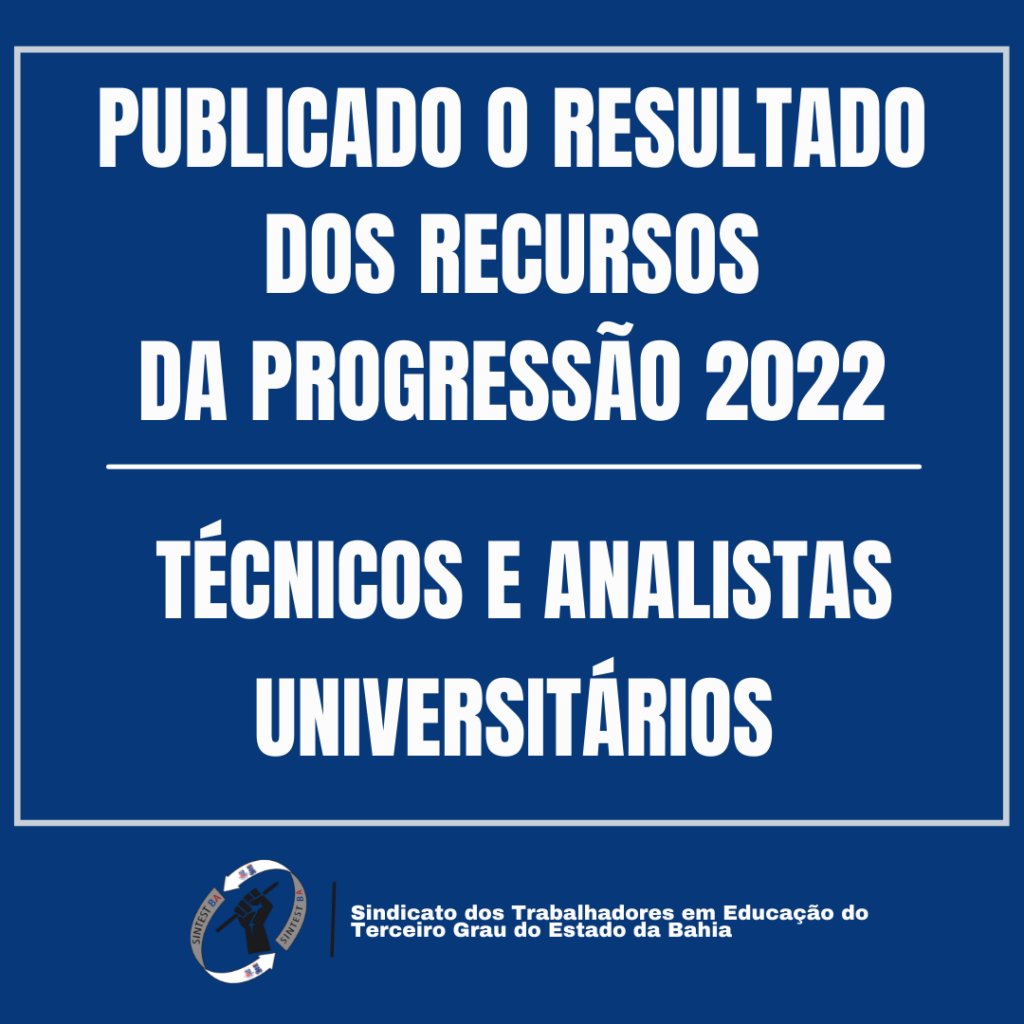 Publicado o resultado dos recursos da Progressão 2022