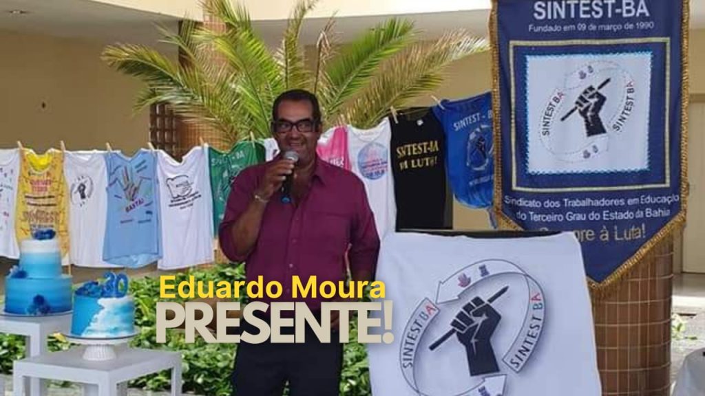 Em seus 33 anos, Sintest-BA homenageia seu primeiro coordenador, Eduardo Moura (in memoriam)