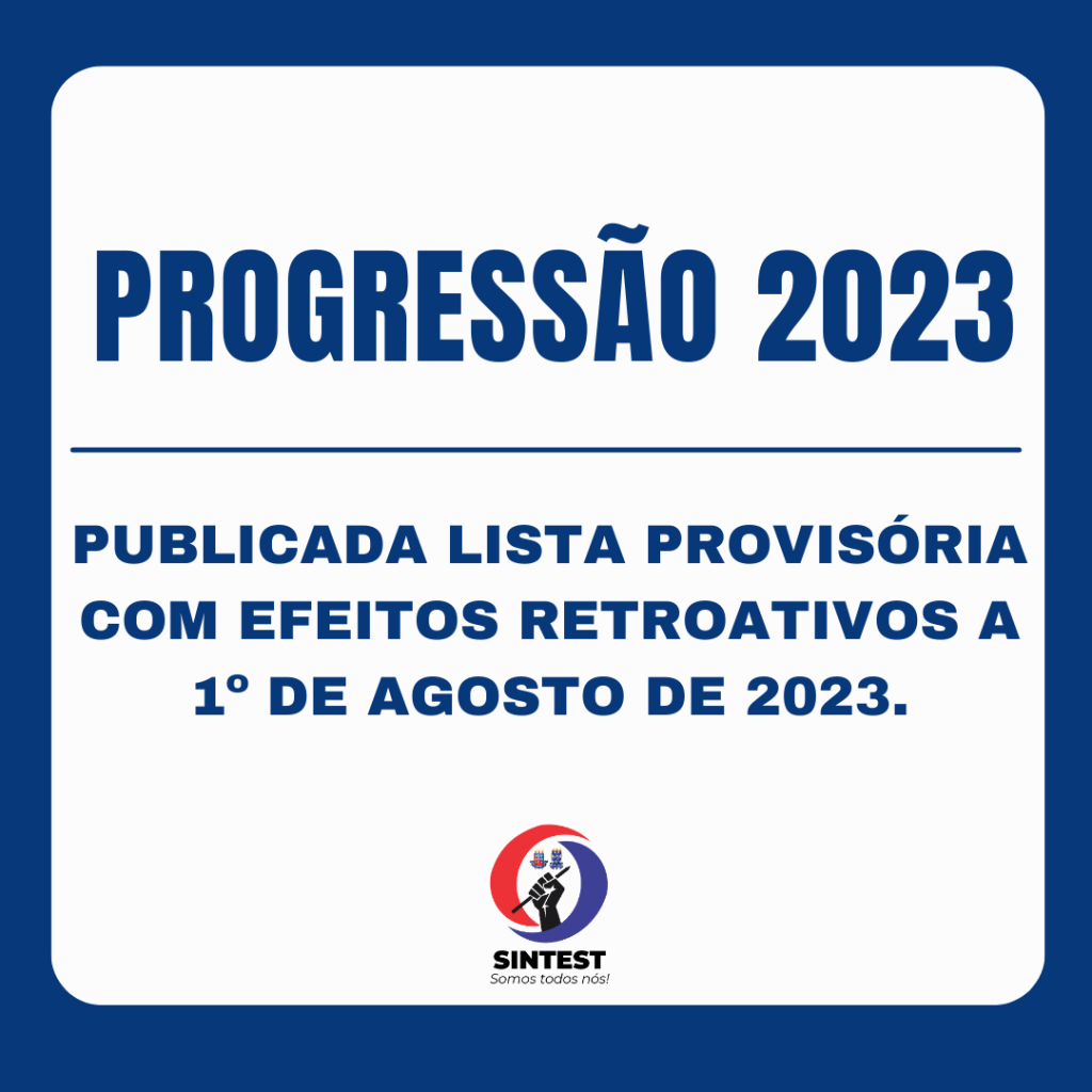 Progressão 2023: Publicada lista provisória com efeitos retroativos a 1º de agosto de 2023