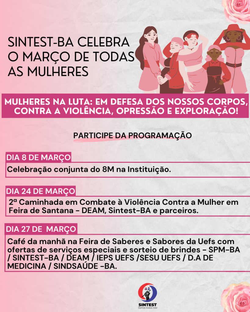 Sintest-BA celebra o Março de todas as mulheres, participe da programação!