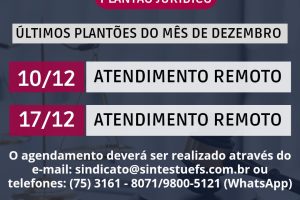 Últimos plantões da assessoria jurídica do mês de dezembro