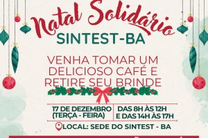 Natal Solidário do Sintest-BA! Participe!