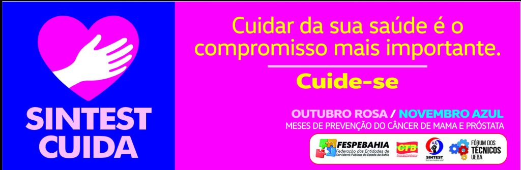 Outubro Rosa: Sintest-BA reforça luta contra o câncer de mama