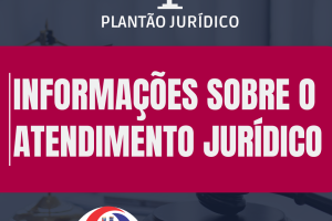 Informações sobre o Atendimento Jurídico